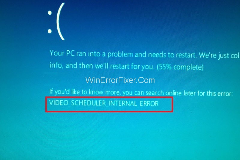 Video Scheduler Internal Error in Windows 10