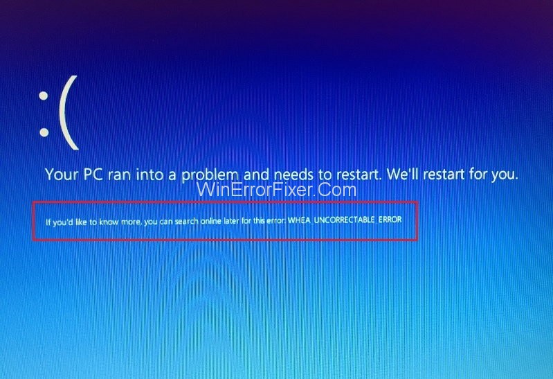 Whea_Uncorrectable_Error on Windows 10