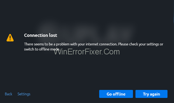Uplay Connection Lost Error