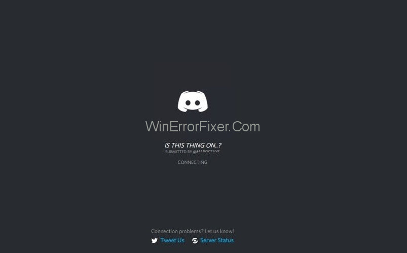 Discord Stuck on Connecting