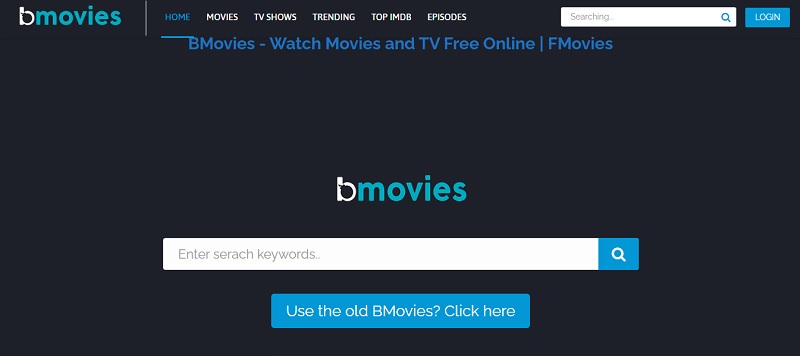 Best Sites Like BMovies to Watch Movies Online Movies and TV Series