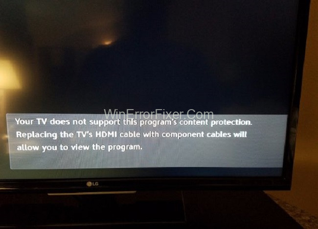 Your TV Does Not Support This Program's Content Protection