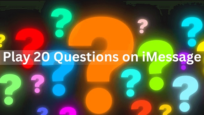 How To Play 20 Questions on iMessage
