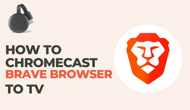 Brave Browser ChromeCast