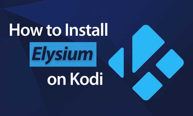 How To Get Elysium on Kodi