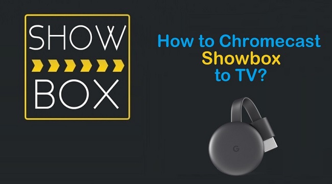 ShowBox on ChromeCast App